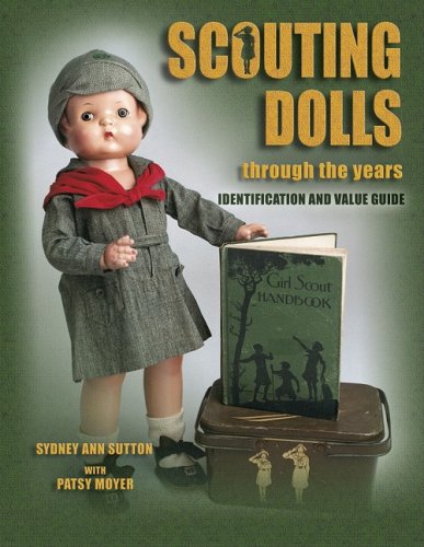 Scouting Dolls Through the Years: Identification and Value Guide baixar o livro de graça