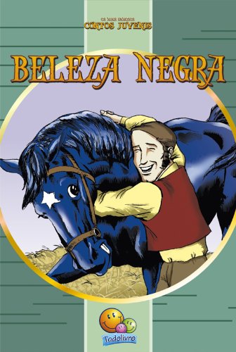 Clássicos Juvenis: Beleza Negra baixar livro de graça
