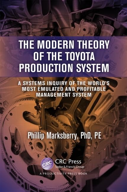 capítulo por capítulo baixar The Modern Theory of the Toyota Production System: A Systems Inquiry of the World's Most Emulated and Profitable Management System