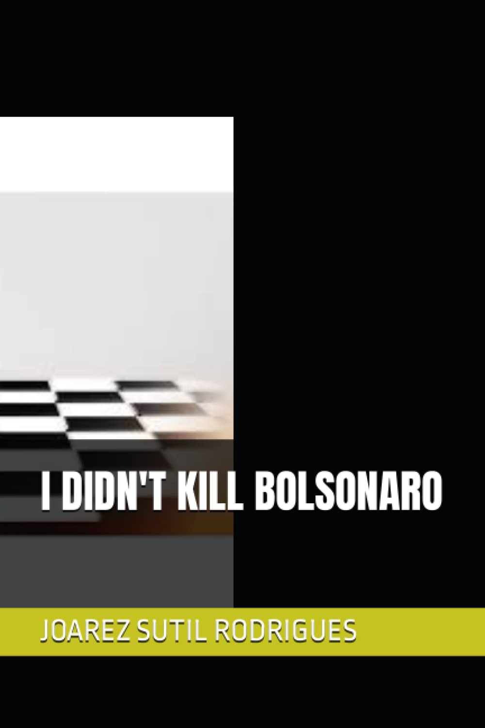 ler totalmente I DIDN'T KILL BOLSONARO