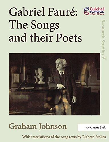 ler totalmente Gabriel Fauré: The Songs and their Poets (Guildhall Research Studies) (English Edition)