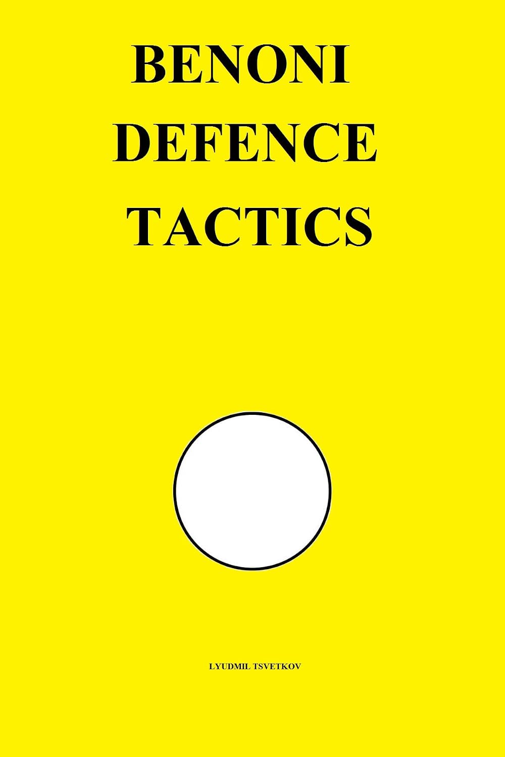 Benoni Defence Tactics (Chess Opening Tactics) (English Edition)