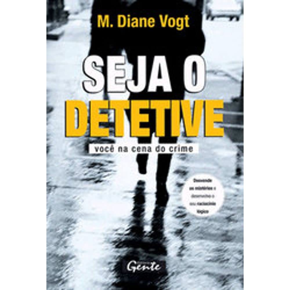 ler totalmente Seja O Detetive. Você Na Cena Do Crime