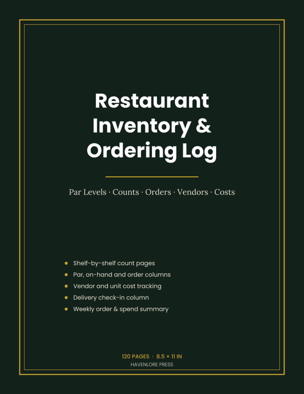 ler totalmente Restaurant Inventory & Ordering Log Book: Par Levels, Counts, Orders, Vendors and Costs for Kitchen, Bar and Dry Storage - Weekly Order Summary Included