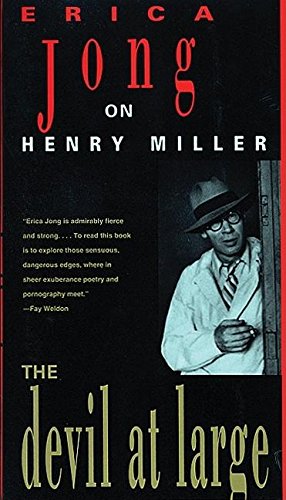 ler totalmente The Devil at Large: Erica Jong on Henry Miller
