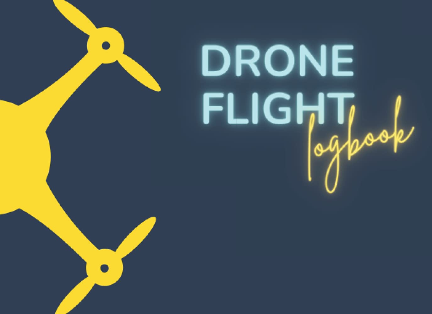 capítulo por capítulo baixar Drone Pilot Logbook Flight Logbook Aircraft Location Flight Duration Function