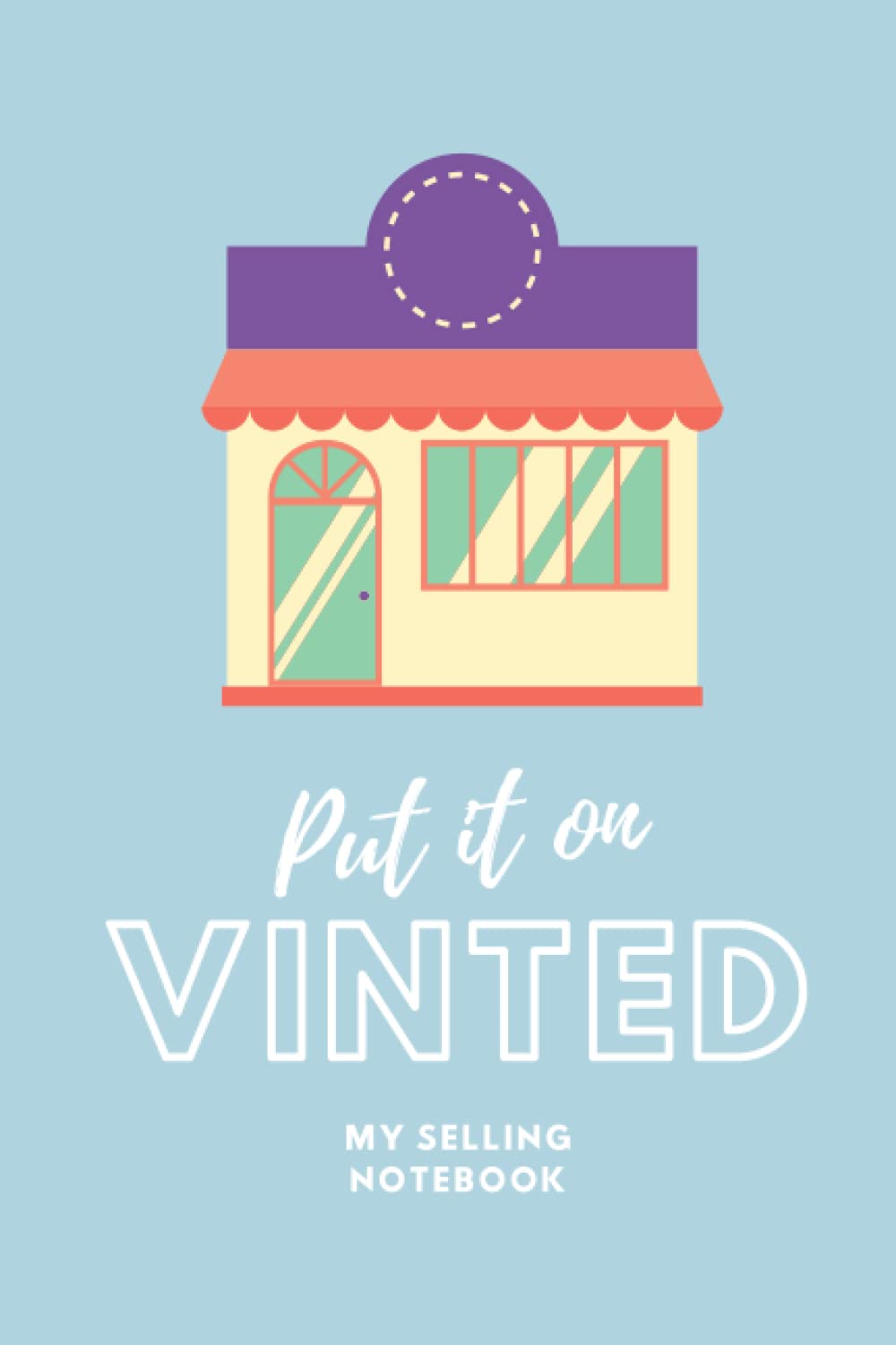 Put it on vinted: My selling notebook