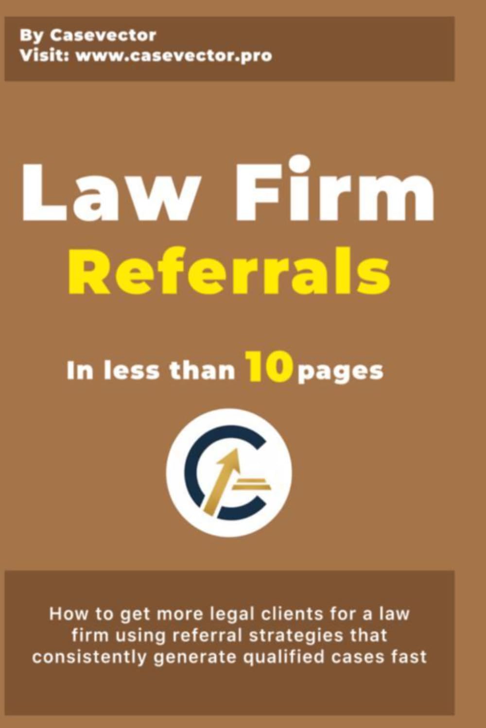 capítulo por capítulo baixar Law Firm Referrals: How to get more legal clients for a law firm using referral strategies that consistently generate qualified cases fast (How to Grow My Law Firm)