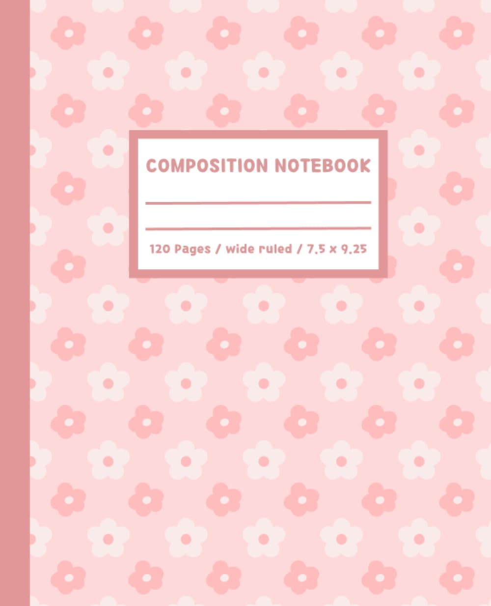 Wide Ruled Composition Notebook: Strawberry Pink Floral Aesthetic Journal | Cute School Supplies for Teen Girls baixar livro de graça