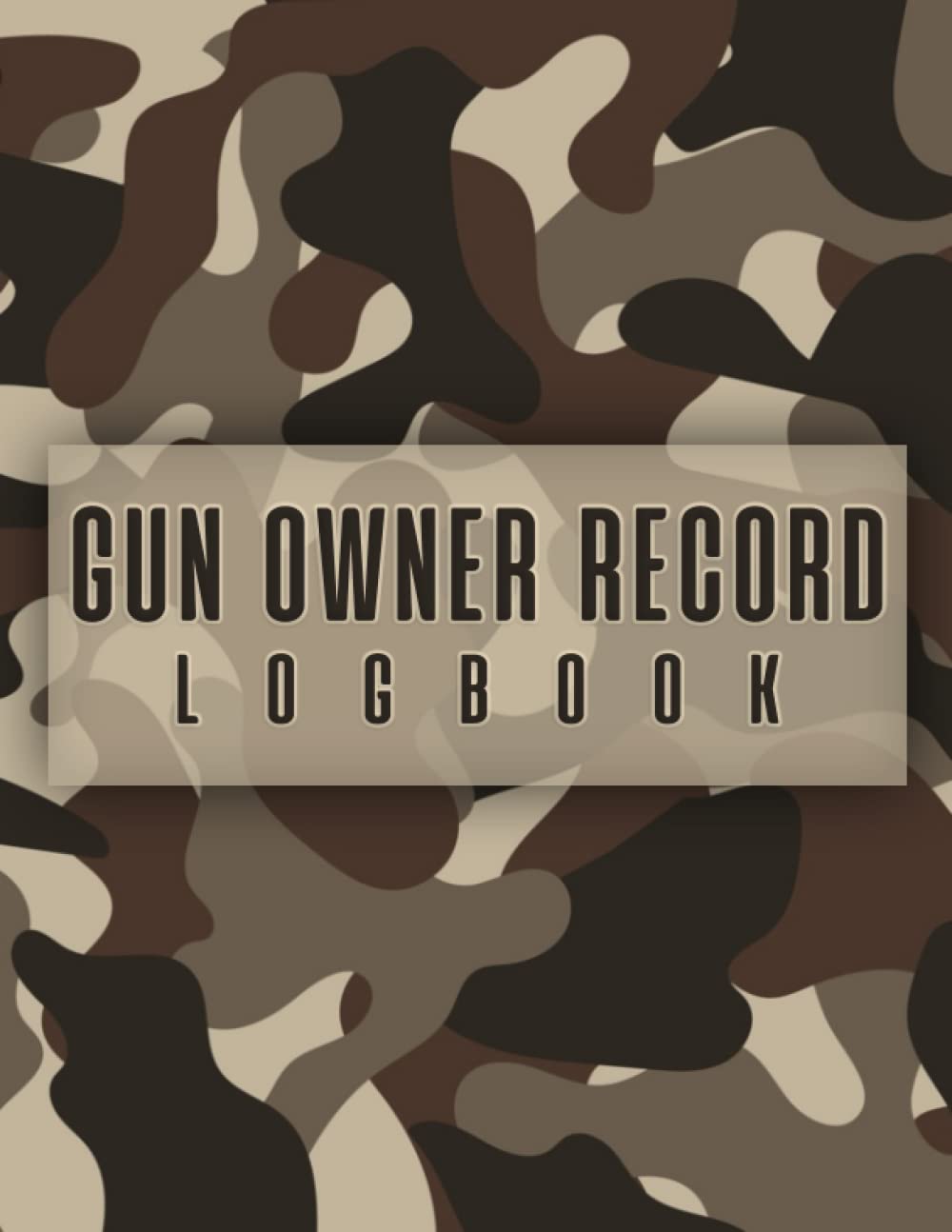 capítulo por capítulo baixar gun owner record logbook: Personal Firearms Record Log Book for Gun Collectors - acquisition, Disposition and Insurance Details - Repairs,... firearms Specific Details - Camouflage Design