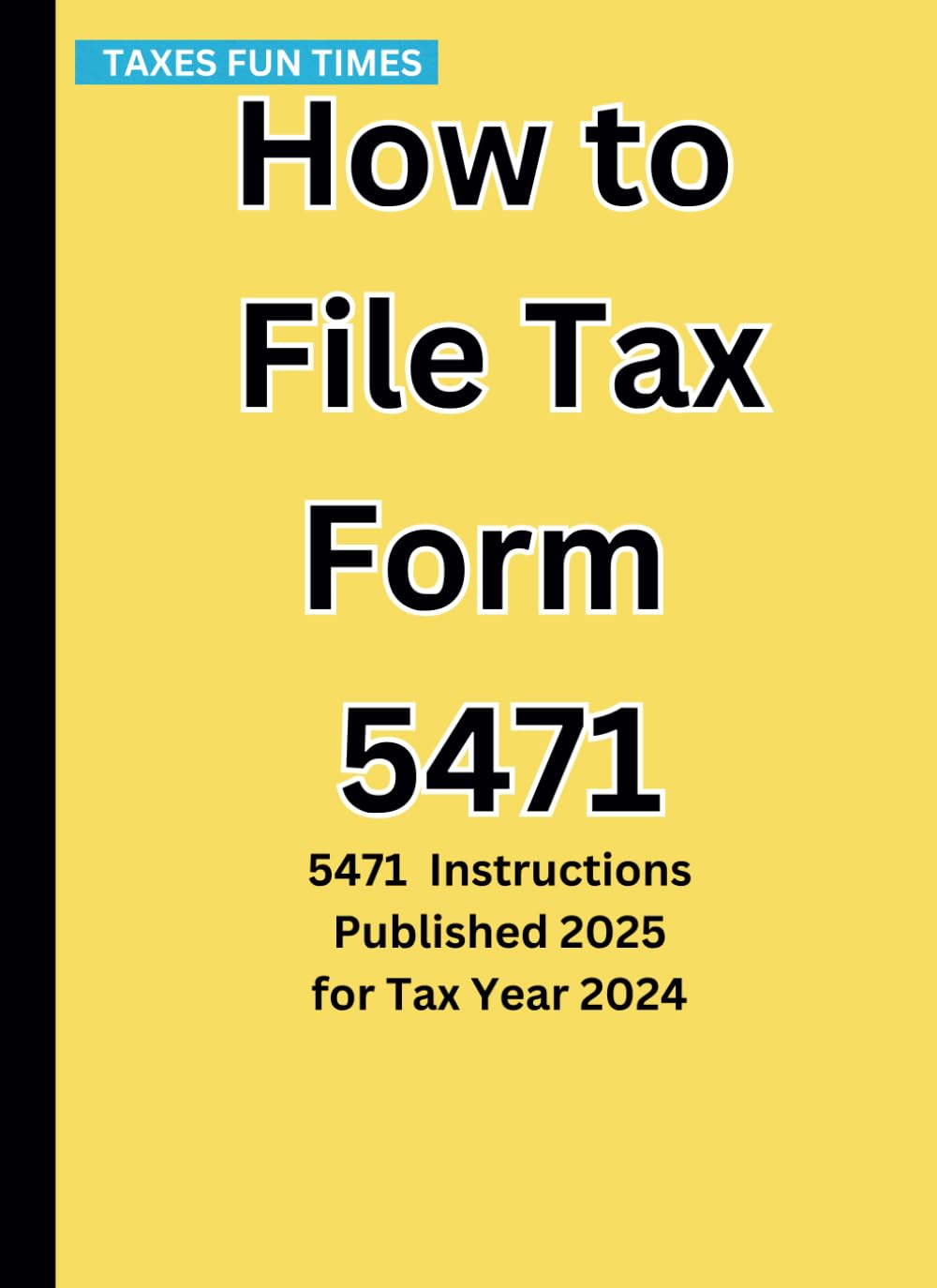How to File Tax Form 5471: 5471 Instructions Published 2025 for Tax Year 2024 baixar o livro de graça
