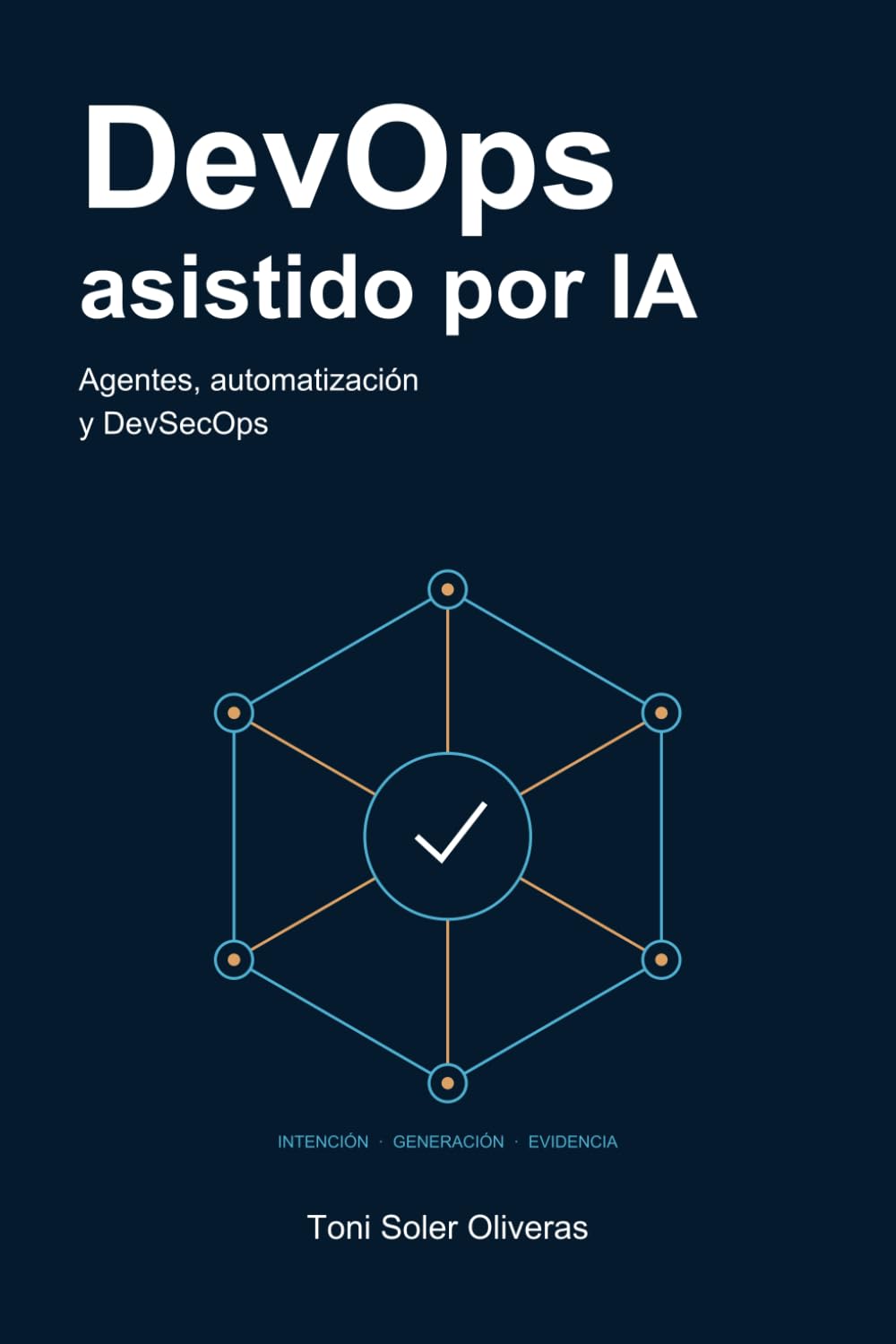 DevOps asistido por IA: Agentes, automatización y DevSecOps (Spanish Edition) baixar o livro de graça