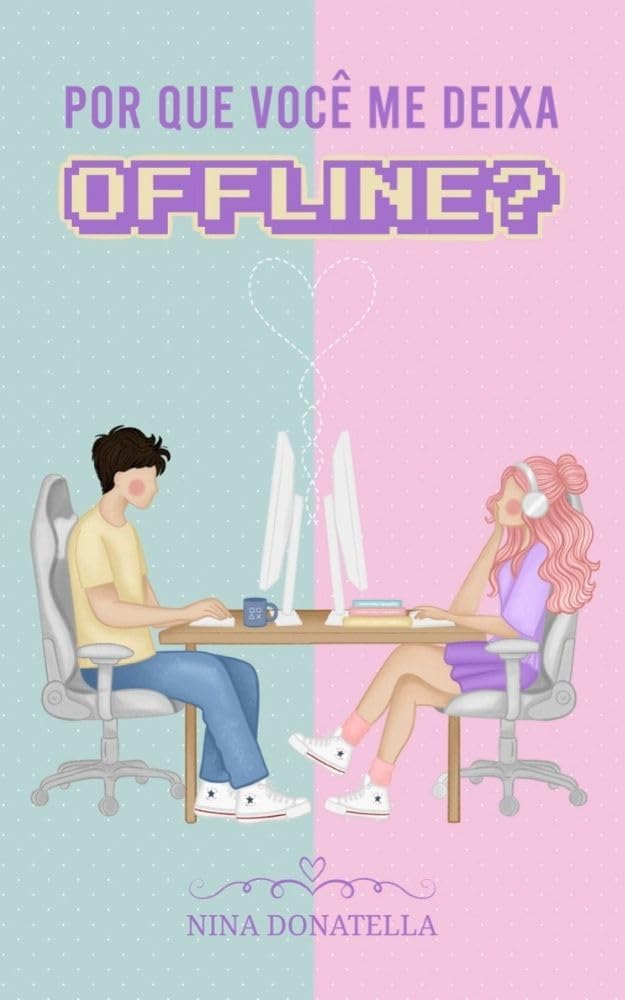 capítulo por capítulo baixar Por Que Você Me Deixa Offline?
