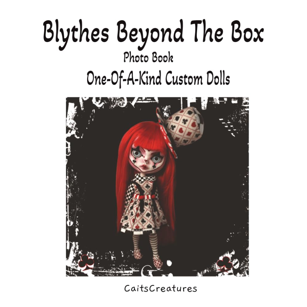 ler totalmente Blythes Beyon The Box: One-Of-A-Kind Custom Dolls