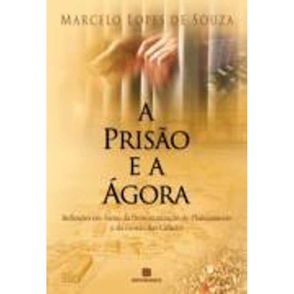 capítulo por capítulo baixar A prisão e a ágora: Reflexões em torno da democratização do planejamento e da gestão das cidades: Reflexões em torno da democratização do planejamento e da gestão das cidades