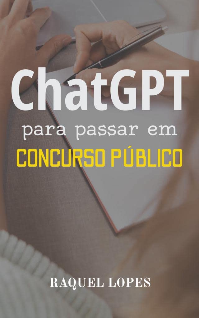 ChatGPT para passar em Concurso Público baixar livro de graça