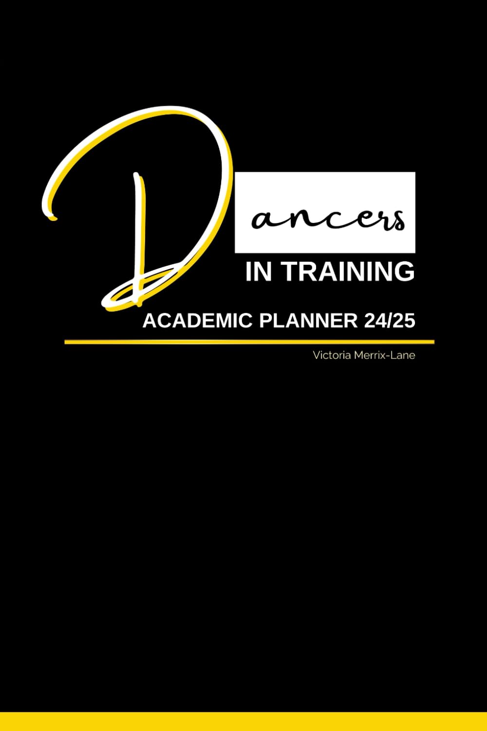 capítulo por capítulo baixar Dancers In Training Academic Planner 24/25: Set Goals, Track Progress, Create Consistent Habits and Make Bold Decisions To Ensure You Move Forwards Towards Your Career In Dance.