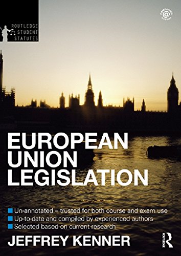 European Union Legislation (Routledge Student Statutes) (English Edition) baixar o livro de graça