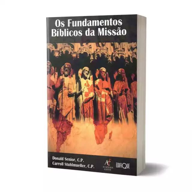 capítulo por capítulo baixar Os Fundamentos Bíblicos Da Missão - Donald Senior, C.P. & Carroll Stuhlmueller, C.P.