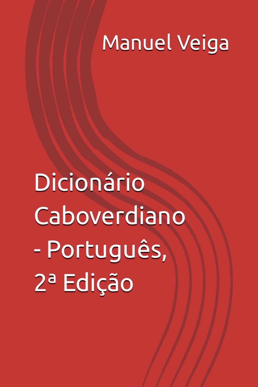 Dicionário Caboverdiano - Português, 2ª Edição (Portuguese Edition) baixar livro de graça
