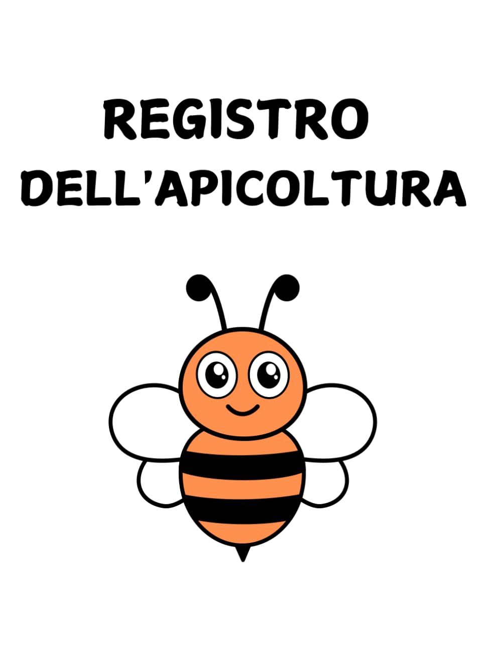 Registro Dell'apicoltura: Manutenzione Dei Vostri Alveari baixar o livro de graça
