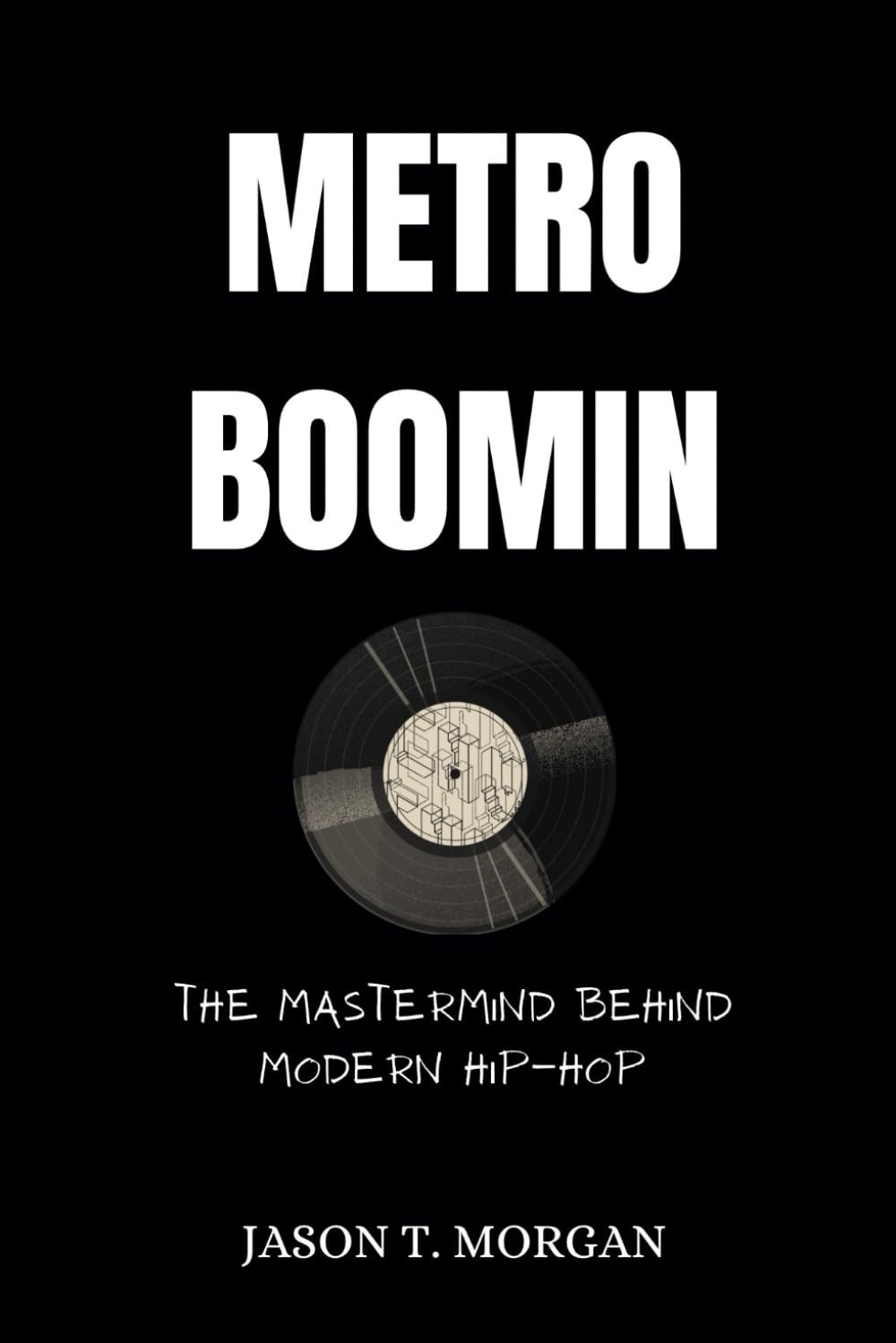 ler totalmente Metro Boomin Biography: The Mastermind Behind Modern Hip Hop