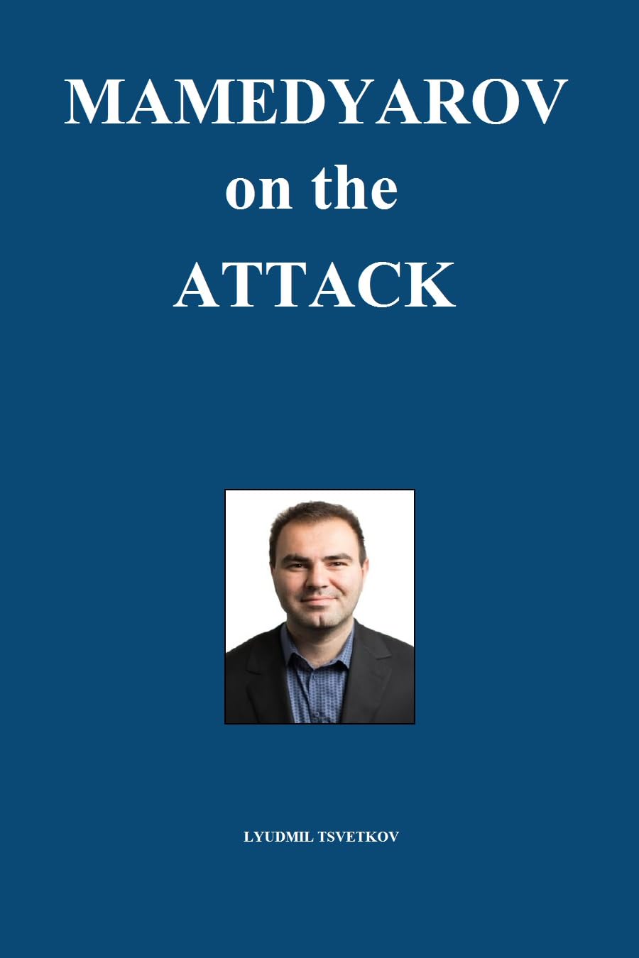 Mamedyarov on the Attack (English Edition) baixar livro de graça