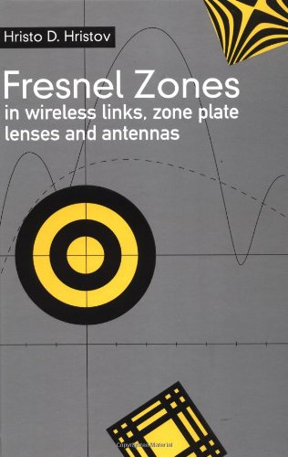Fresnal Zones in Wireless Links, Zone Plate Lenses and Antennas