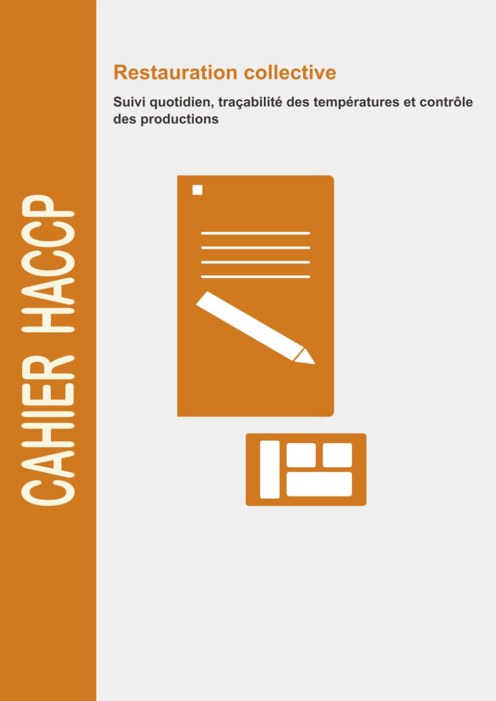 ler totalmente CAHIER HACCP Restauration collective: Suivi chronologique quotidien: équipe, contrôles pré opérationnels, températures, productions, fin de service et suivi des anomalies (French Edition)