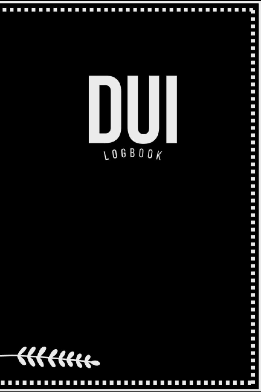 DUI Logbook with SFST guidelines: Drunk Under Influence (DUI) Test Result Log with (SFST) The Standard Field Sobriety Test Guide for State Police... State Trooper, Highway Patrol Officer baixar livro de graça