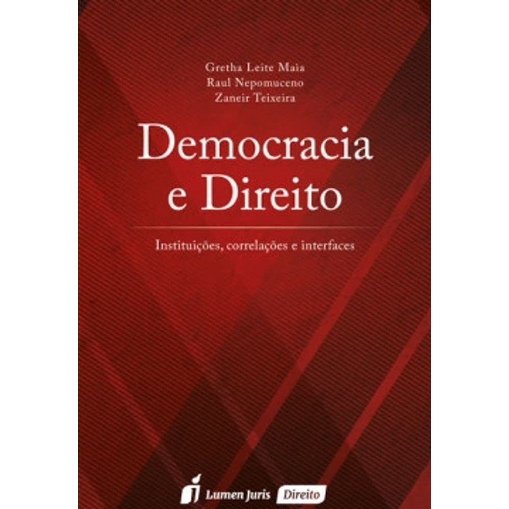 ler totalmente Democracia e Direito. Instituições, Correlações e Interfaces
