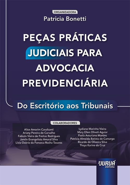 capítulo por capítulo baixar Peças Práticas Judiciais para Advocacia Previdenciária - Do Escritório aos Tribunais