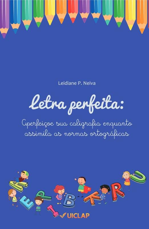 capítulo por capítulo baixar Caderno de Caligrafia - Letra Perfeita: Aperfeiçoe sua caligrafia enquanto assimila as normas gramaticais