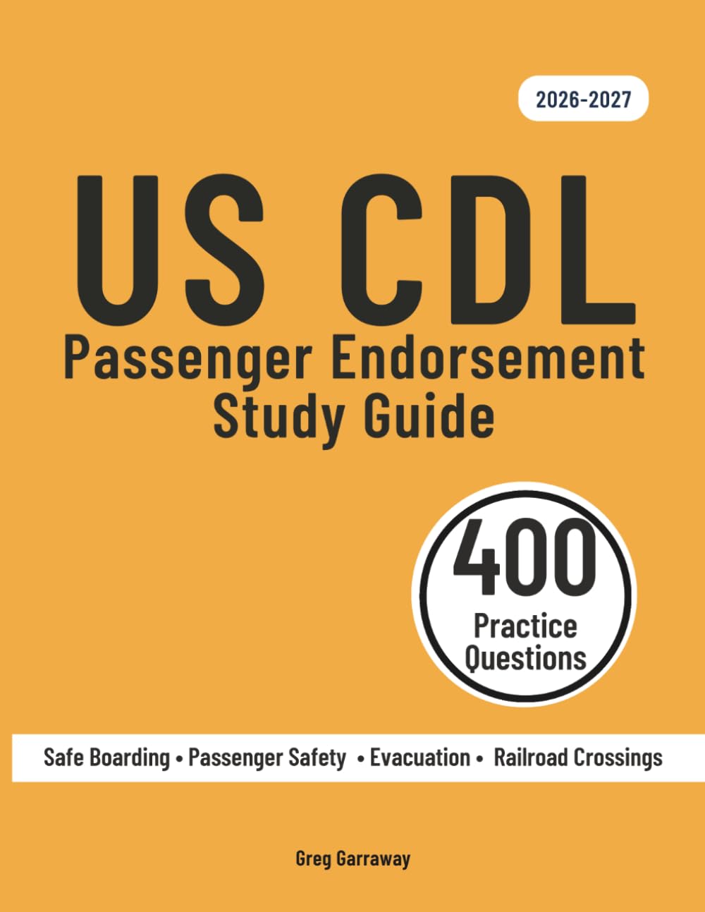CDL Passenger Endorsement Study Guide 2026-2027: Federal Passenger Transport Test Prep for the P Endorsement — 400 Questions & Answers Including 10 Full-Length Practice Exams baixar o livro de graça