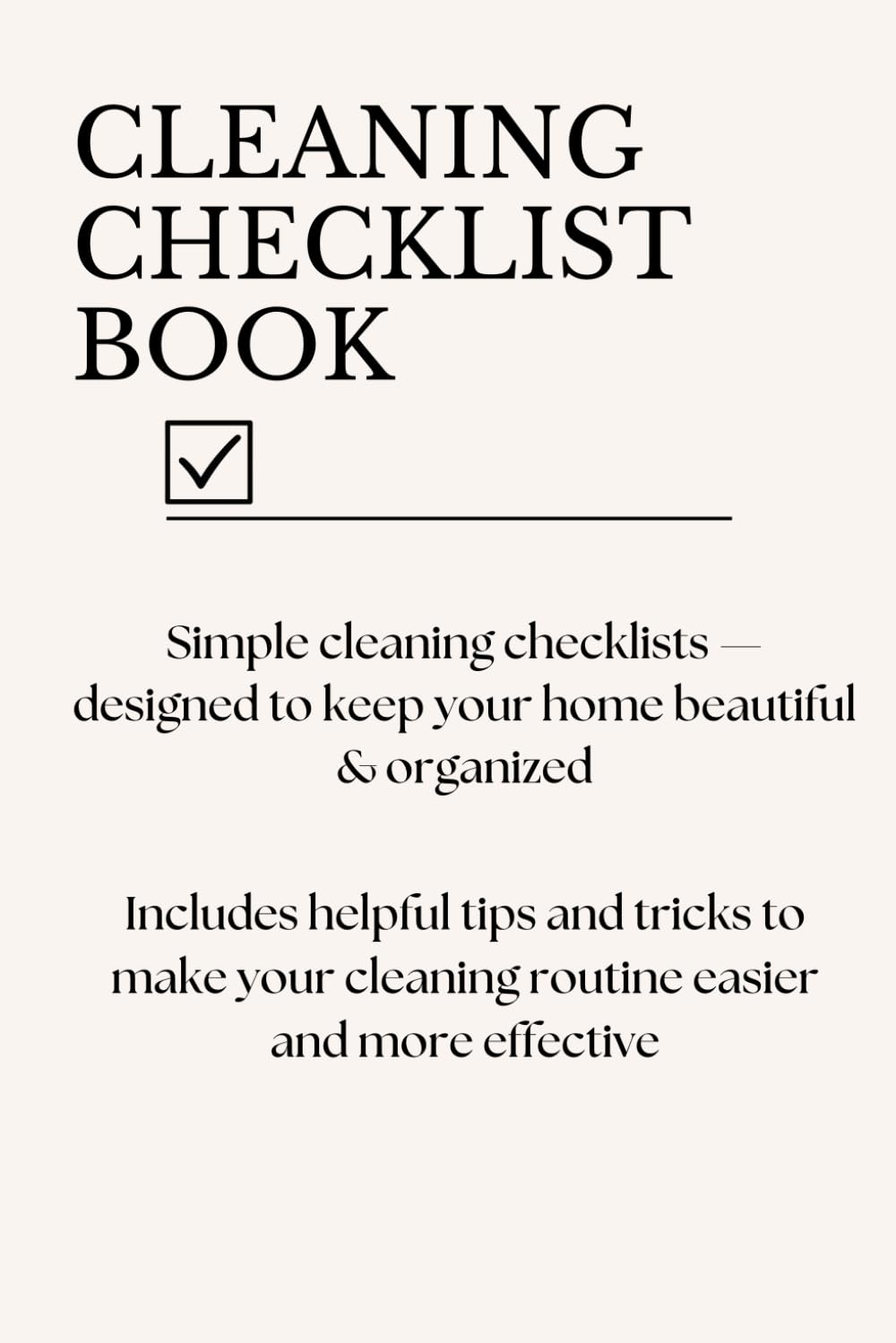 CLEANING CHECKLIST Book: simple cleaning checklists designed to keep your home beautiful & organized, helpful tips & tricks, household baixar livro de graça