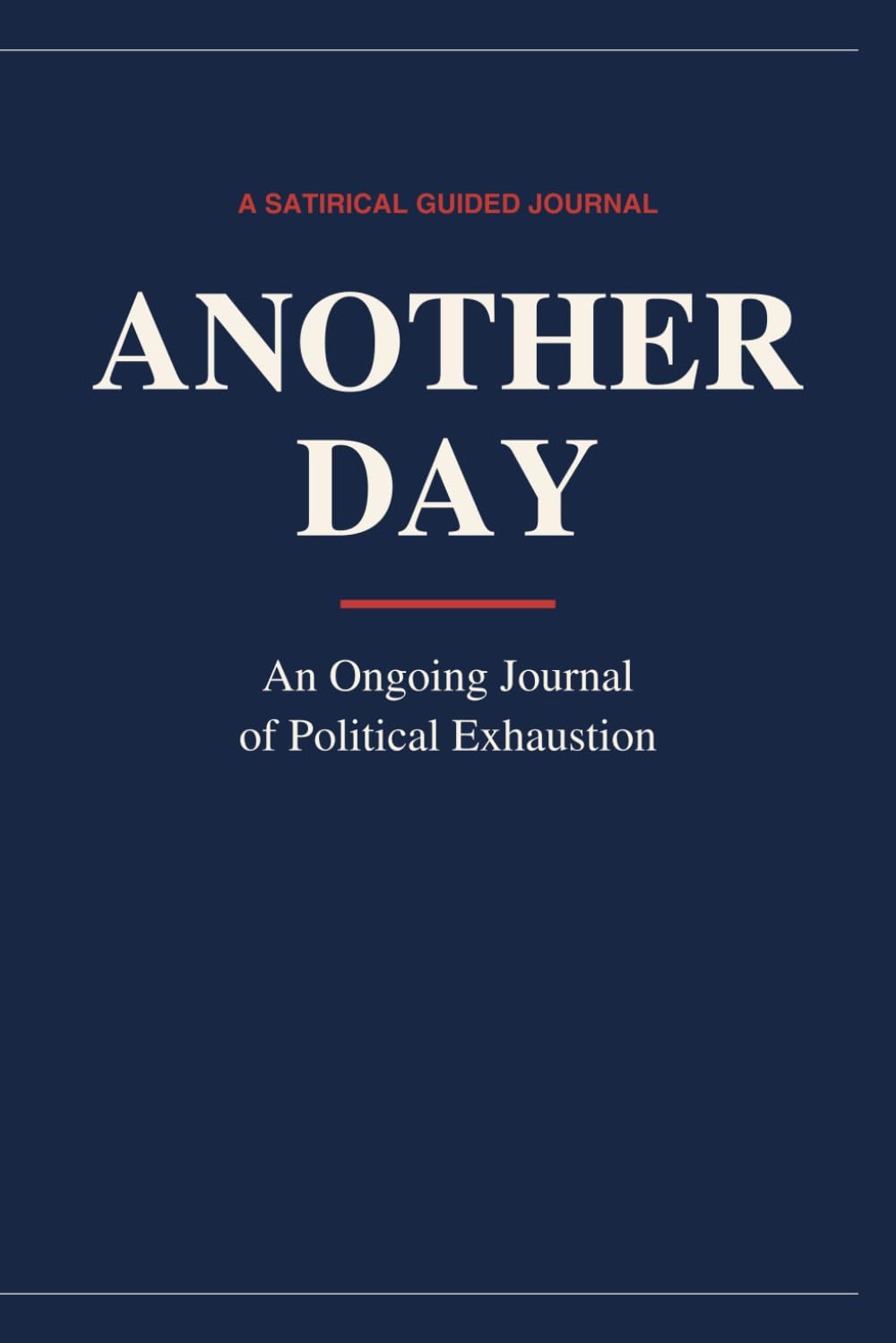 capítulo por capítulo baixar Another Day: An Ongoing Journal of Political Exhaustion
