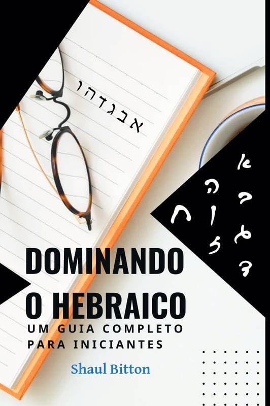 Dominando o Hebraico: Um guia completo para iniciantes baixar livro de graça