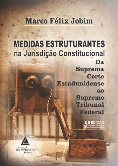 capítulo por capítulo baixar Medidas Estruturantes na Jurisdição Constitucional