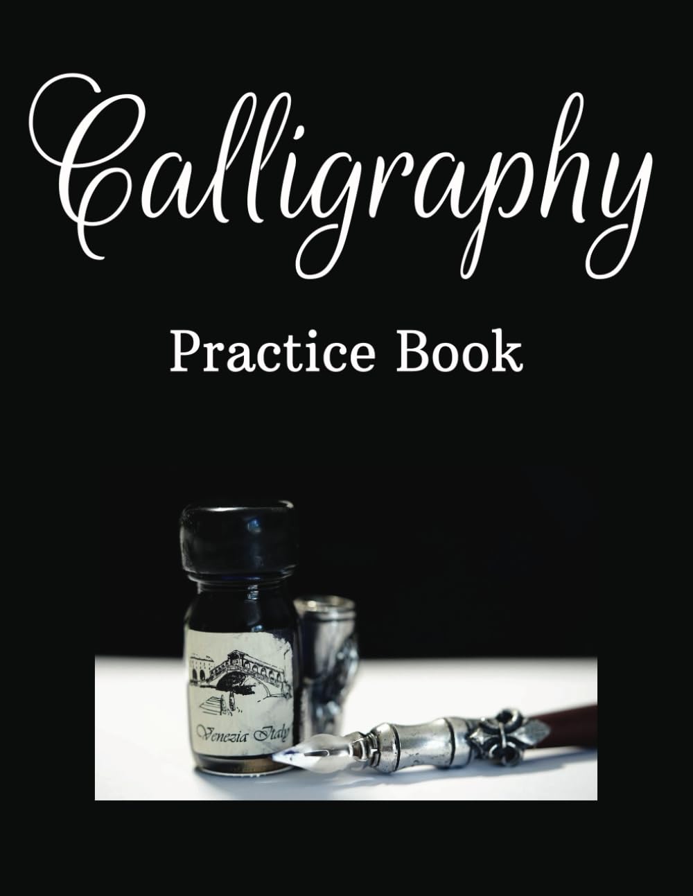 ler totalmente Calligraphy Practice Sheets Book: 110 Sheet Pages, Calligraphy Practice Workbook For Beginners And Lettering Artists