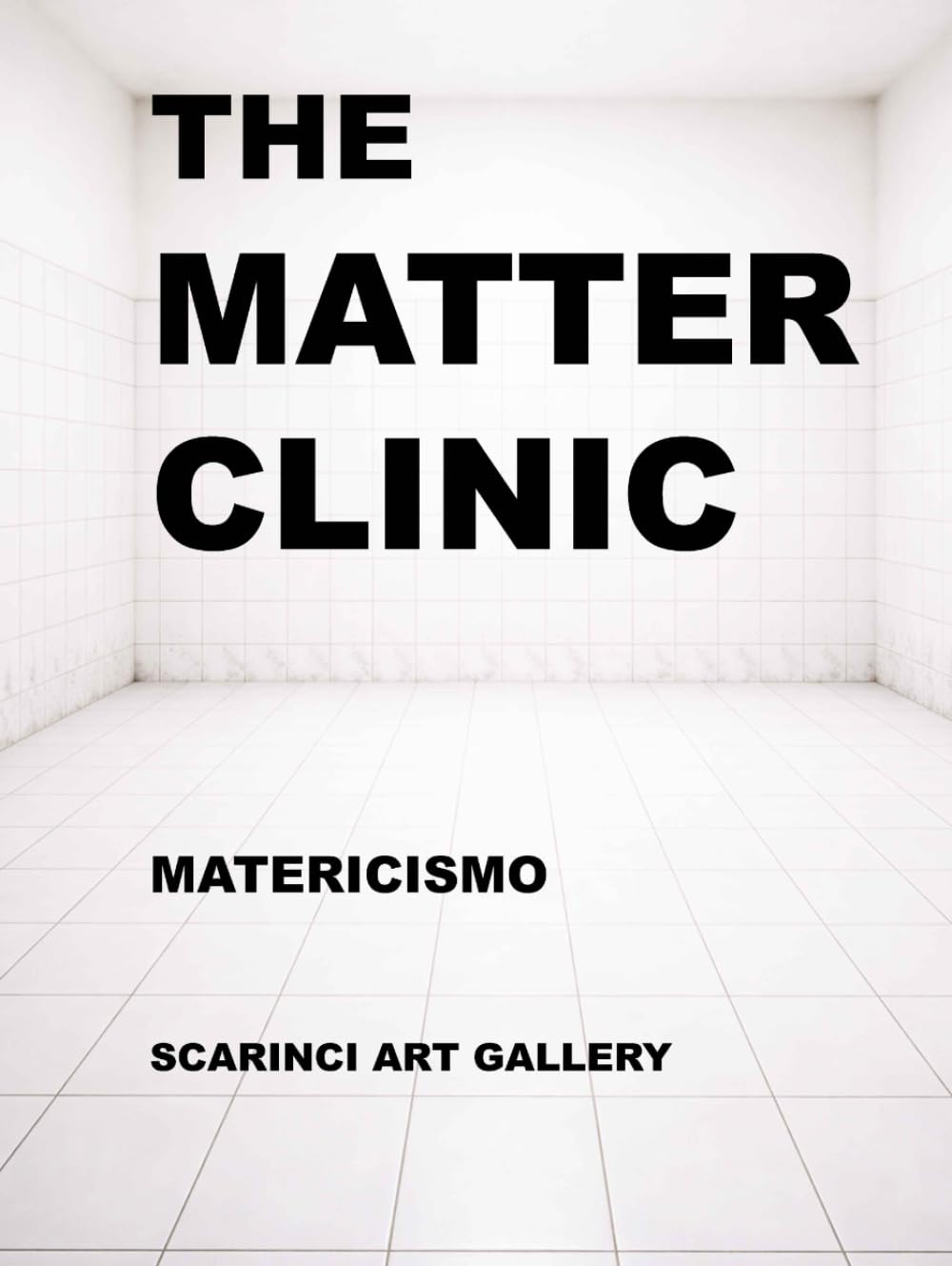 ler totalmente The Matter Clinic _ Matericismo _ Scarinci Art Gallery: A new concept of gallery, where art is not consumed: it is cared for.
