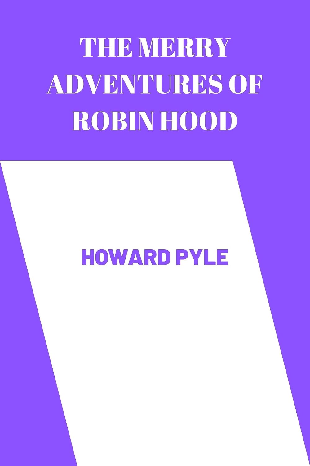 ler totalmente the merry adventures of robin hood by Howard Pyle (English Edition)