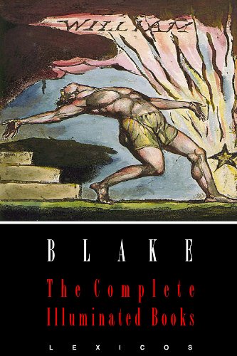 ler totalmente William Blake: The Complete Illuminated Books (Illustrated) (English Edition)
