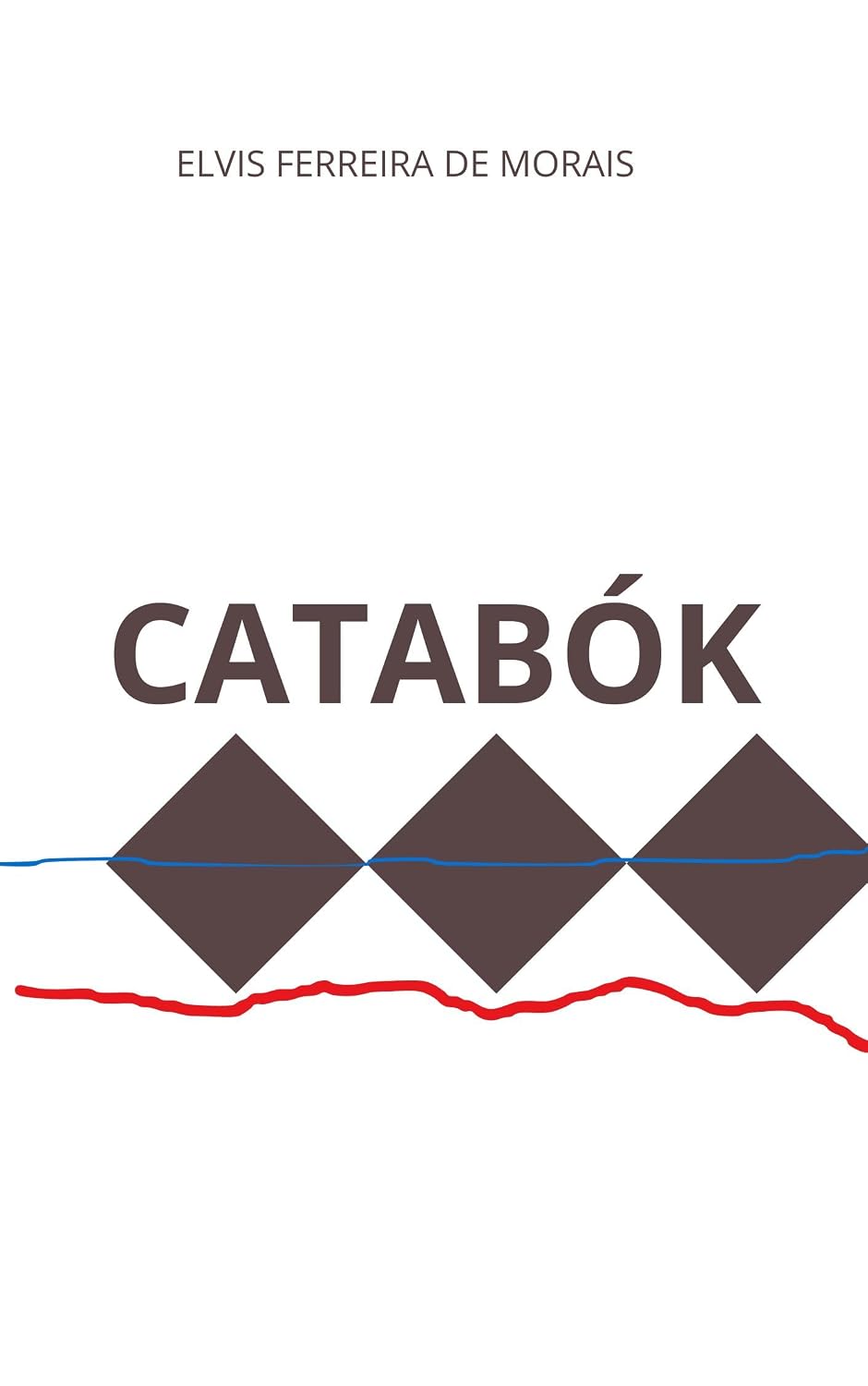 capítulo por capítulo baixar CATABÓK (Esportes Criados pelo Escritor Elvis Ferreira de Morais)