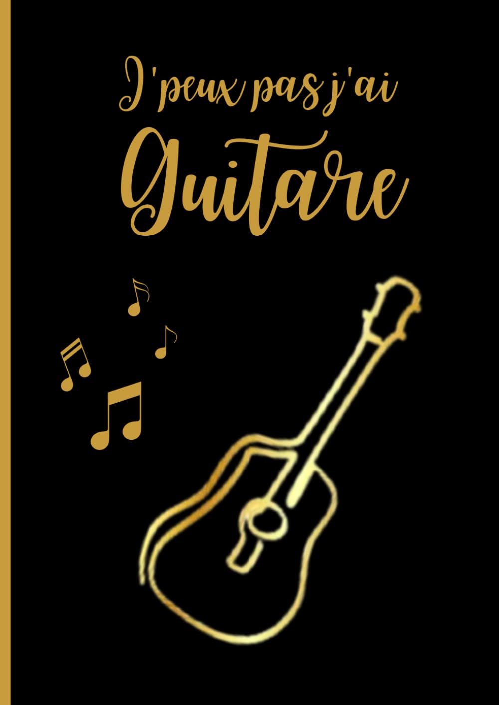 Cahier de Musique A4 – “J’peux pas, j’ai guitare” – 60 Pages Portées & Pages Blanches pour Composition, Solfège et Pratique (Cahiers de Solfège – Éditions “J’peux pas, j’ai…”) (French Edition) baixar o livro de graça