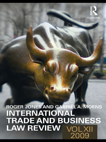 International Trade and Business Law Review: Volume XII (English Edition)