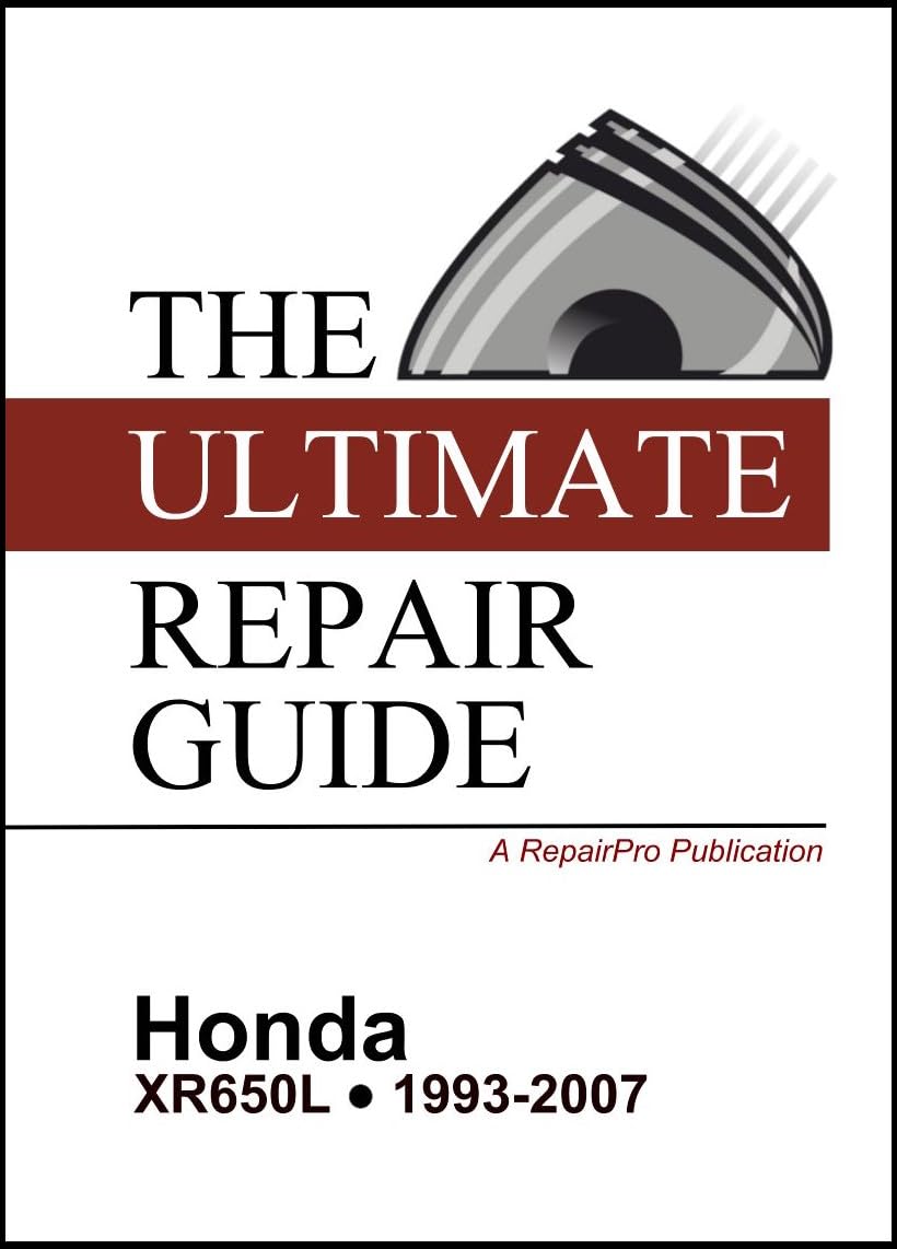 capítulo por capítulo baixar The Ultimate Repair Guide: Honda XR650L (1993-2007) - Shop / Service / Repair Manual (English Edition)