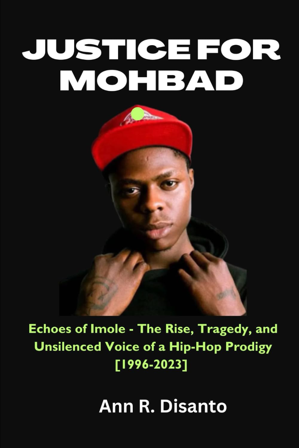 JUSTICE FOR MOHBAD: Echoes of Imole - The Rise, Tragedy, and Unsilenced Voice of a Hip-Hop Prodigy [1996-2023] baixar o livro de graça