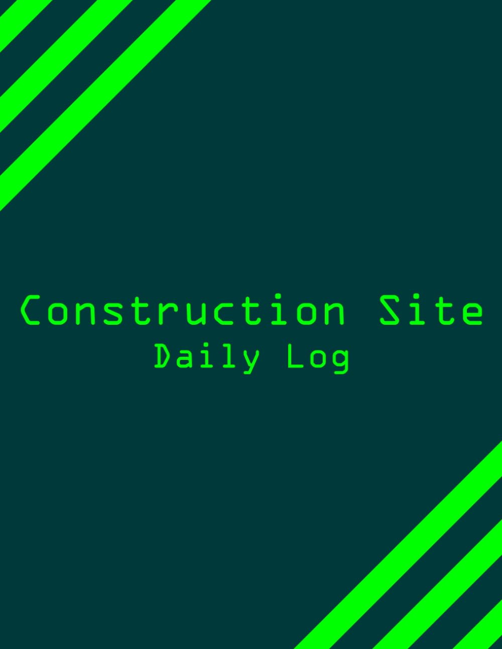 ler totalmente Construction Site Daily Log: Site Manager's Construction Logbook Planner, a Progress Tracking Log Book for Contractor's Job Supervisor Diary... Tracker and Journal Activity Management