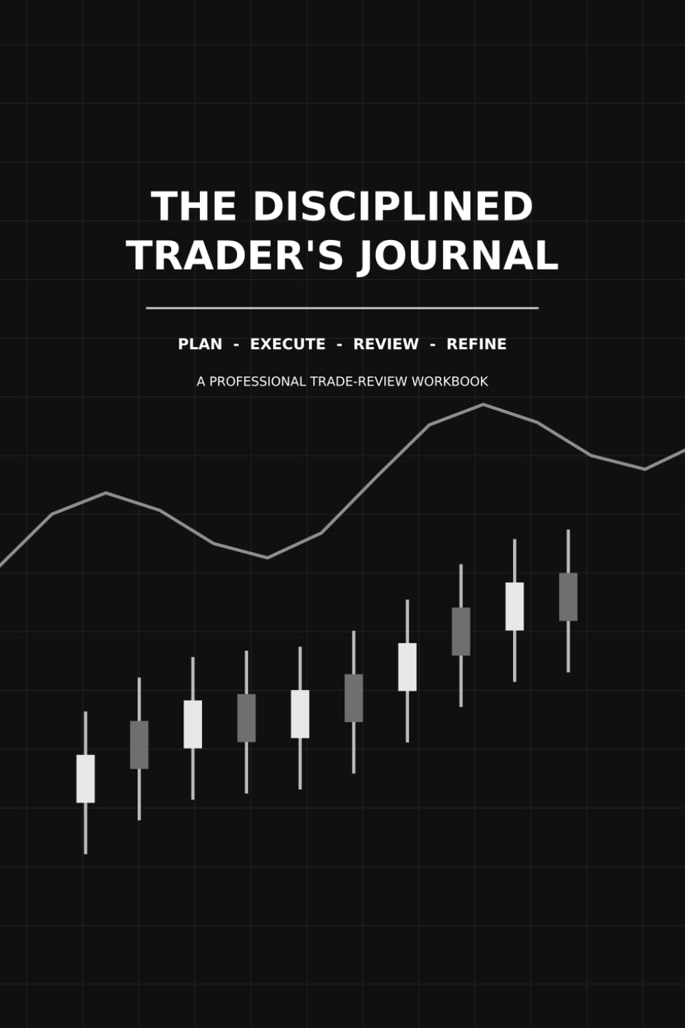 The Disciplined Trader's Journal baixar o livro de graça