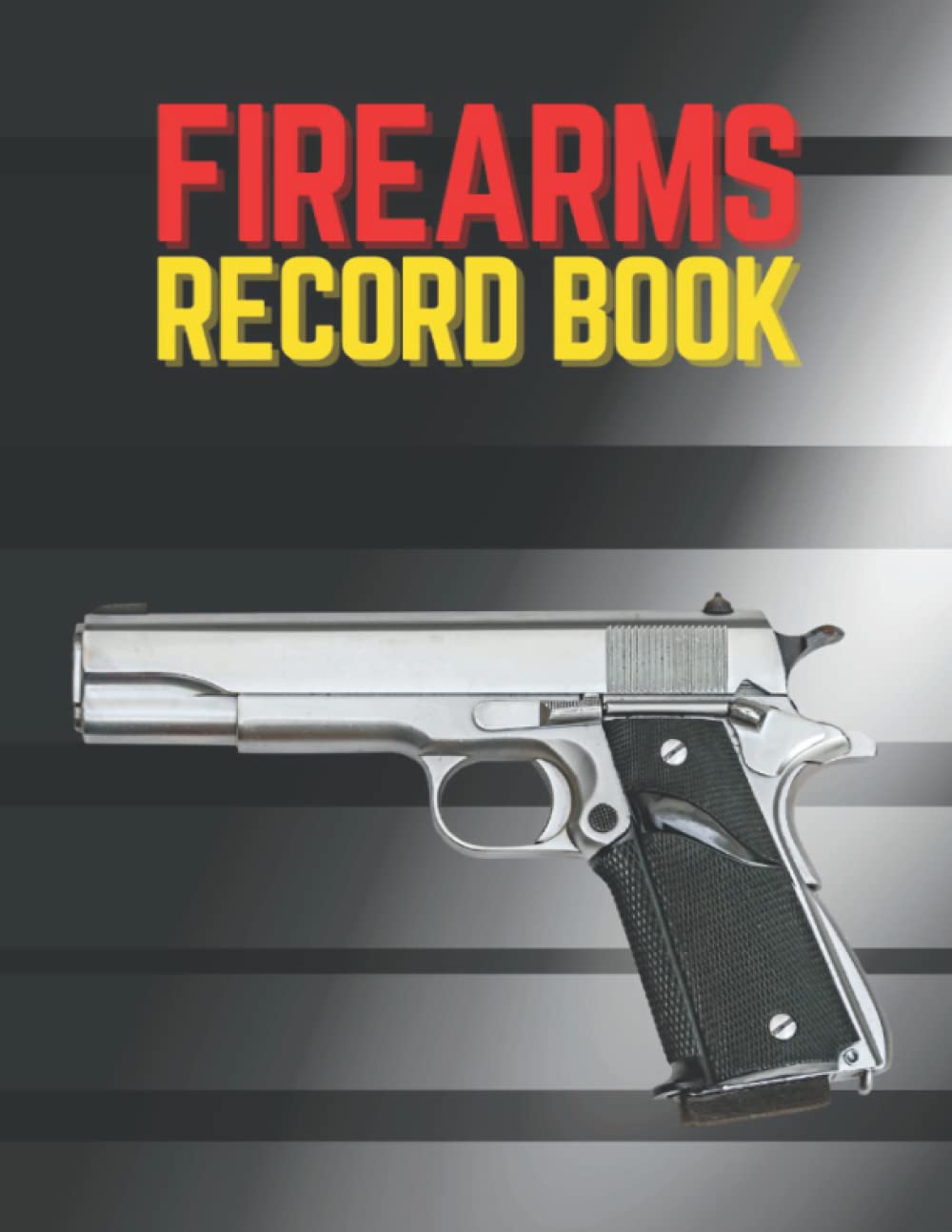 Firearms Record Book: Gifts For Gun Lovers, Firearms Inventory Personal Logbook, Record and Track Your Firearms baixar livro de graça